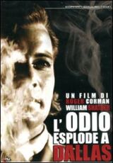Film L' odio esplode a Dallas Roger Corman