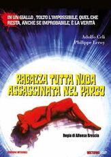 Film Ragazza tutta nuda assassinata nel parco (DVD) Alfonso Brescia