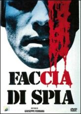 Film Faccia di spia Giuseppe Ferrara