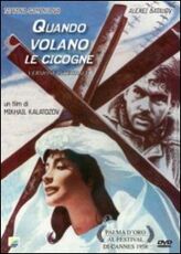 Film Quando volano le cicogne Mikhail Konstantinovic Kalatozov