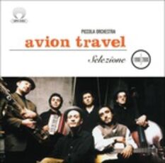 CD Selezione 1990-2000 Avion Travel