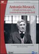 Film Antonio Meucci cittadino toscano contro il monopolio Bell Daniele D'Anza