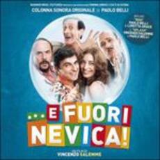 CD E Fuori Nevica! (Colonna sonora) Paolo Belli