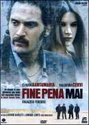 Film Fine pena mai Lorenzo Conte Davide Barletti
