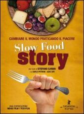 Film Slow Food Story Stefano Sardo