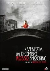 Film A Venezia... un dicembre rosso shocking Nicolas Roeg