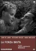 Film La forza bruta Carlo Ludovico Bragaglia