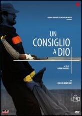 Film Un consiglio a Dio Sandro Dionisio