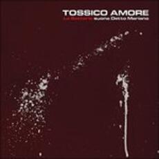 CD Tossico Amore (Colonna sonora) La Batteria