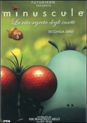 Copertina  Minuscule : la vita segreta degli insetti : seconda stagione : DVD 3 [Videoregistrazione]