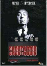 Film Sabotage. Sabotaggio Alfred Hitchcock