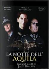 Film La notte dell'aquila John Sturges