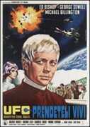Film UFO. Prendeteli vivi Bob Bell David Lane Alan Perry David Tomblin Jeremy Summers