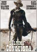Film L' ultima conquista James Edward Grant