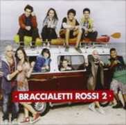 CD Braccialetti Rossi 2 (Colonna Sonora)
