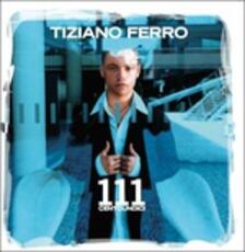 CD 111 Centoundici Tiziano Ferro