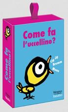 Giocattolo Come fa l'uccellino? Babalibri