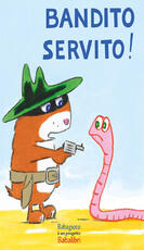 Giocattolo Bandito servito Babalibri