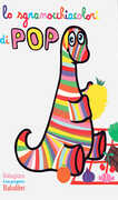 Giocattolo Lo sgranocchiacolori di Pop Babalibri