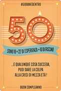 Cartoleria Biglietto d'auguri Legami Forever Young Greeting Cards. Compleanno 50 anni. 18 + 22 di esperienza + 10 di fascino Legami