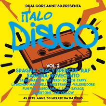 CD Dual Core anni 80 presenta Italo Disco vol.2