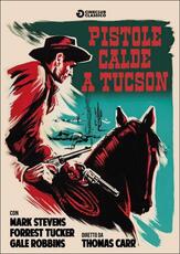 Film Pistole calde a Tucson Thomas Carr