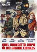 Film Quel maledetto colpo al Rio Grande Express Burt Kennedy