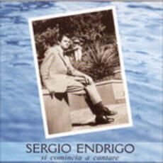 CD Si Comincia a Cantare Sergio Endrigo