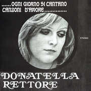 Vinile Ogni giorno si cantano canzoni d'amore Donatella Rettore