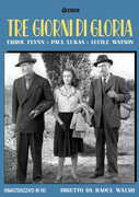 Film Tre giorni di gloria. Rimasterizzato in HD (DVD) Raoul Walsh