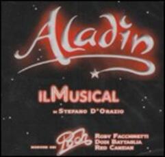 CD Aladin. Il Musical (Colonna sonora) Pooh Stefano D'Orazio