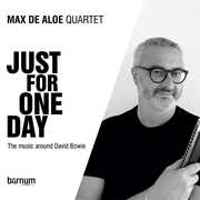 CD Just for One Day. Music Around David Bowie Max De Aloe