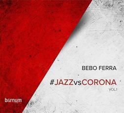 CD Jazz vs. Corona vol.1 Bebo Ferra