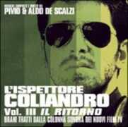 CD L'ispettore Coliandro vol.3 (Colonna Sonora) Pivio Aldo De Scalzi