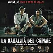 CD La banalità del crimine (Colonna Sonora) Pivio Aldo De Scalzi