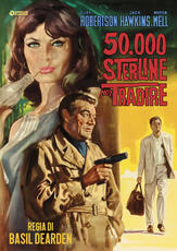 Film 50.000 sterline per tradire (DVD) Basil Dearden