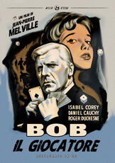Film Bob il giocatore. Restaurato in HD (DVD) Jean-Pierre Melville