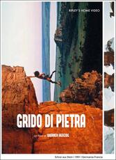 Film Grido di pietra Werner Herzog