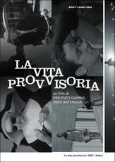 Film La vita provvisoria Vincenzo Gamma