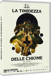 Copertina  La timidezza delle chiome [videoregistrazione]