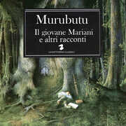Vinile Il giovane Mariani e altri racconti Murubutu