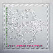 CD Post-Human Folk Music Monofonic Orchestra