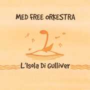 CD L'isola di Gulliver Med Free Orkestra