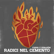 CD Fuego y corazon Radici nel Cemento