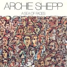 Vinile A Sea of Faces Archie Shepp