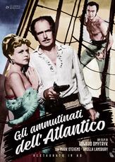 Film Gli ammutinati dell'Atlantico (DVD) Edward Dmytryk