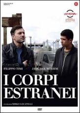 Film I corpi estranei Mirko Locatelli