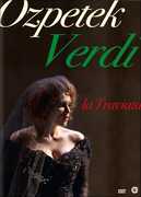 Film Giuseppe Verdi. La Traviata Ferzan Ozpetek
