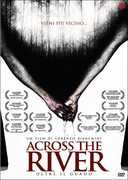 Film Across the river. Oltre il guado Lorenzo Bianchini