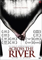 Film Across the river. Oltre il guado Lorenzo Bianchini